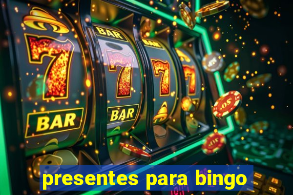 presentes para bingo